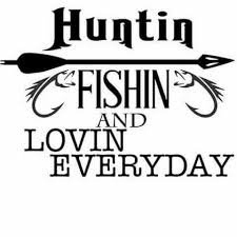 Download Hunting Fishing Loving Everyday Sign SVG Luke Bryan SVG | Etsy