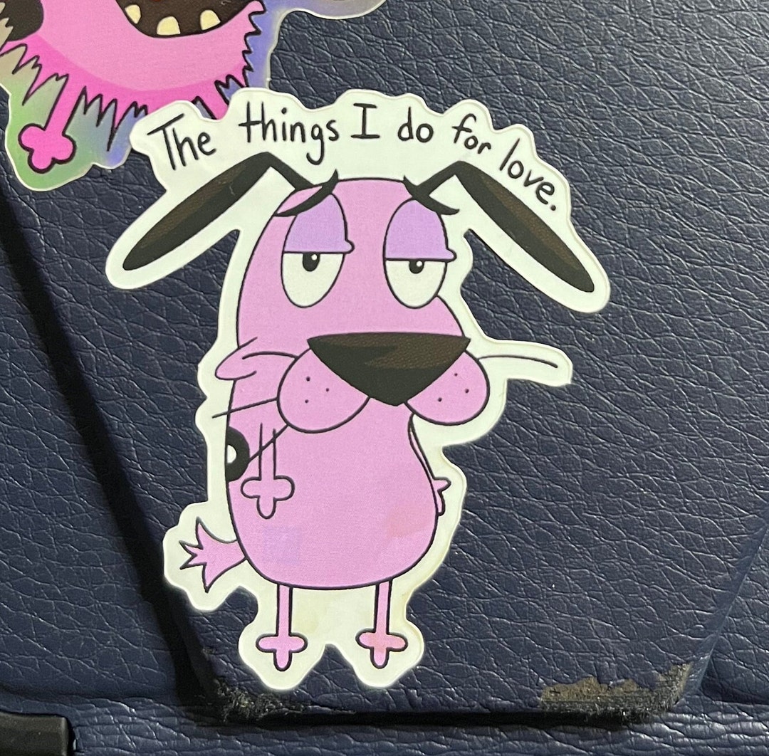Courage the Cowardly Dog Catchphrase Sticker Etsy