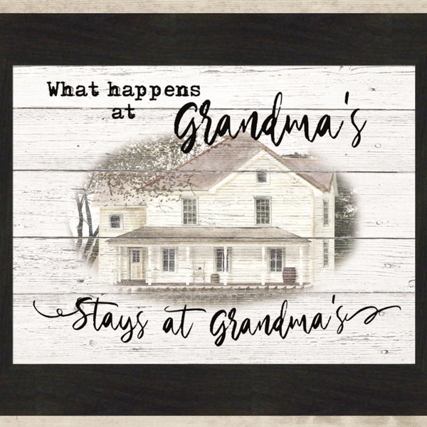 What Happens at Grandma's by Billy Jacobs 16x20 Stays at Grandma's House Grandparents Rustic Framed Art Home Cabin Decor