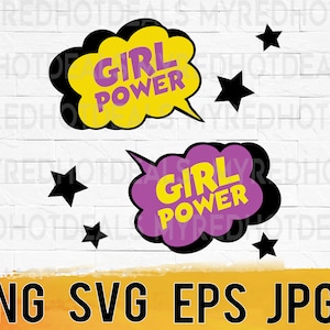 Unleash Your Girl Power: Feminist Design SVG png eps jpeg Digital File for DIY Projects and Crafts, women power, svg files for cricut