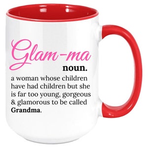 Glam-ma mug, glamma grandma coffee mug, unique gift for grandmothers, glamma, funny coffee mug