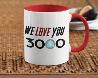 We love you 3000, unique coffee or tea mug for Marvel Avengers fans, Great gift idea for those who love Iron Man, Dad mug, dad mom gifts