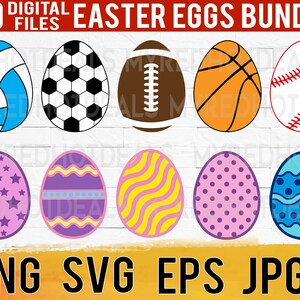 Easter eggs svg bundle, sports easter eggs, svg png eps jpg design files, easter designs, easy instant download for commercial business use