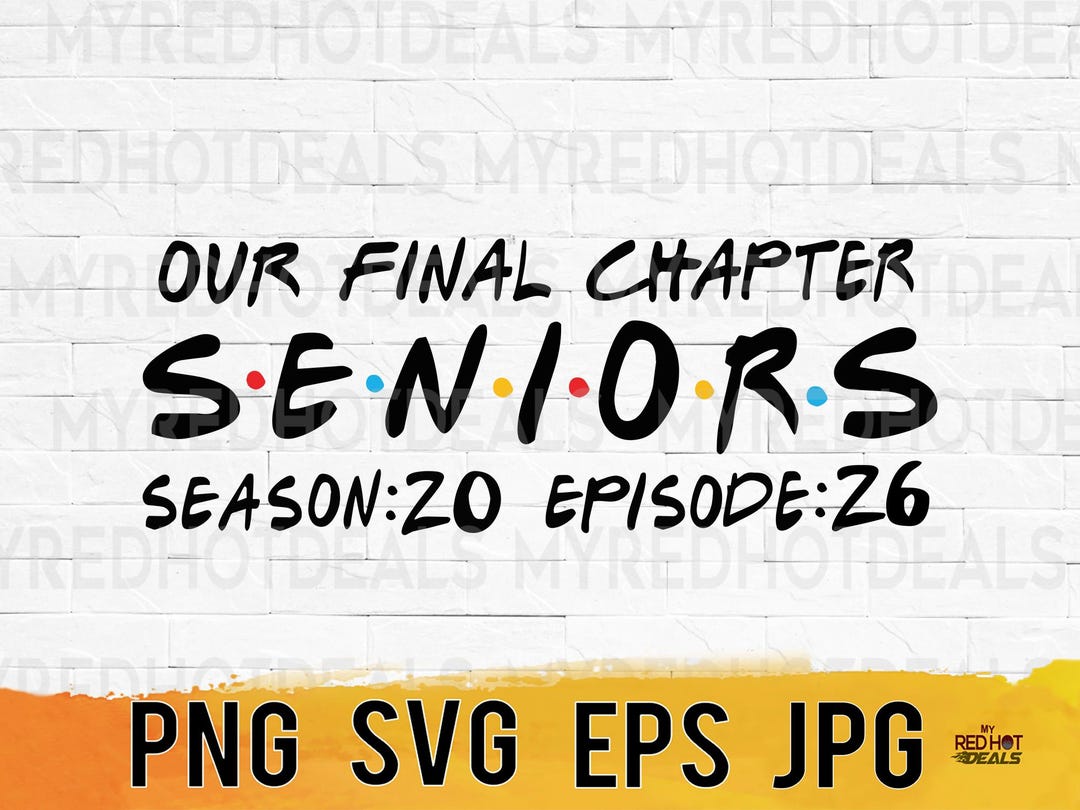 Seniors 2026 Graduation SVG, Our Final Chapter Design (digital Download ...