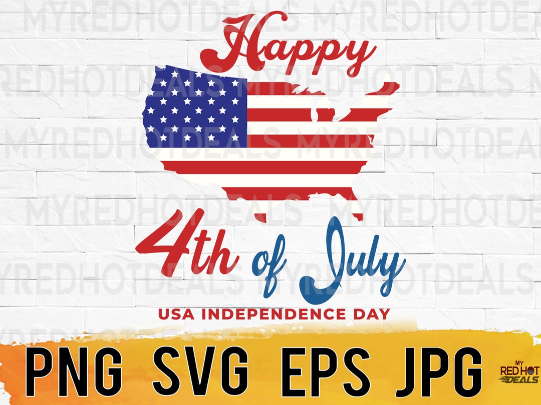 Happy 4th of July Svg, Fourth of July Designs Svg Png Jpeg Eps, USA ...