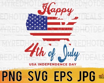 Happy 4th of July svg, fourth of july designs svg png jpeg eps, USA independence day svg for cricut, patriotic USA svg, American flag svg