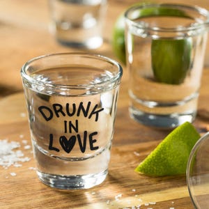 Drunk in Love funny party shot glass gift, couple humor, birthday graduation party favors, housewarming, barware gifts, fun gag gift idea