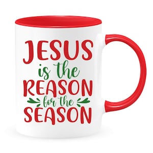Jesus is the reason for the season christmas coffee mug tea cup, unique gift for christians believers in xmas holiday, church gift