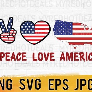 4th of July SVG, peace love America SVG, patriotic Svg, fourth of July SVG, independence Day Svg Png Sublimation