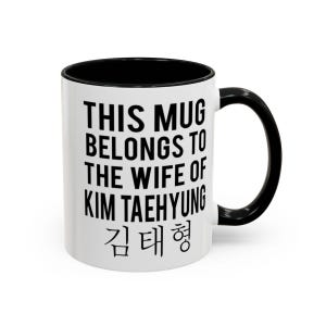 This mug belongs to the wife of kim taehyung, unique korean pop coffee or tea cup, kpop bts v army gift, bangtan boys, two-toned ceramic mug