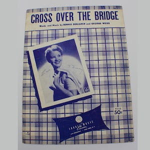 1954 Cross Over The Bridge - Patti Page - Benjamin/Weiss Vintage Sheet Music