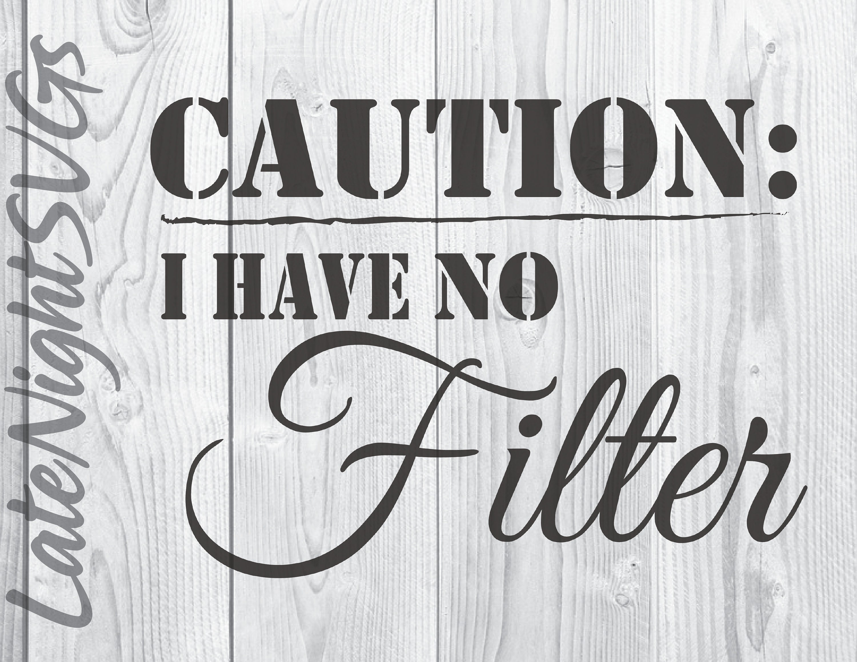 caution i have no filter