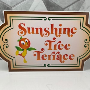 Sunshine Tree Terrace Sign - Disney Decor - Orange Bird - Disney World