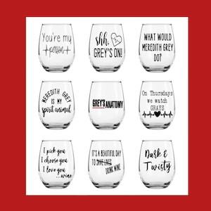 Grey&#39;s Anatomy Wine Glass | Greys Anatomy Quote | Meredith Grey | Inspired By Grey&#39;s Anatomy