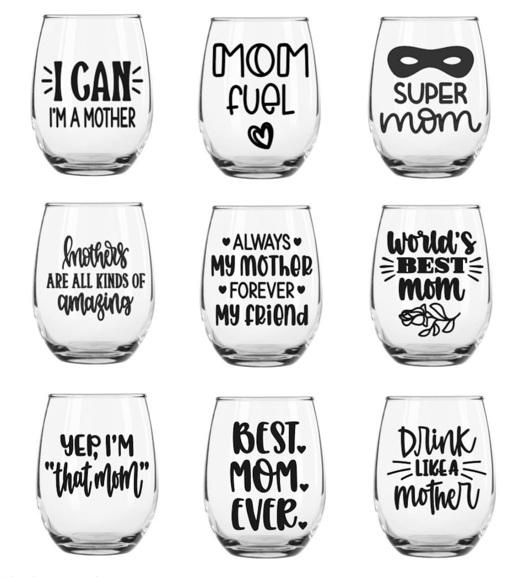 Mother's Day Wine Glass Mother's Day Gift Gift for Mom Funny Mothers