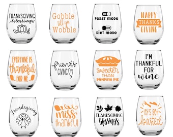 Thanksgiving Wine Glass / Custom thanksgiving / Fall Wine glasses / Thanksgiving wine glasses / Friendsgiving Party / thanksgiving Decor