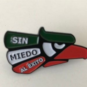 Hecho en Mexico pin El tri Mexican culture lucha libre sin miedo al éxito