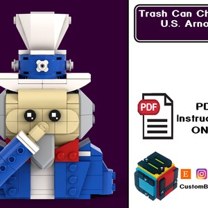 May include: A Lego minifigure of Uncle Sam, a personification of the United States, wearing a blue suit, red cravat, and a white top hat with a blue band. The minifigure is holding a finger to its lips, as if to say "shhh". The text "Trash Can Children: U.S. Arnold" is visible in the background.  PDF Instructions ONLY.