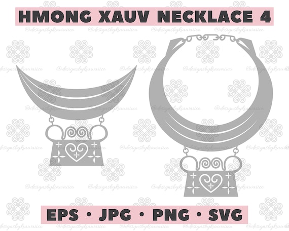 Hmong Design Hmong Xauv Hmong Necklace Hmoob Xauv Cut File pic