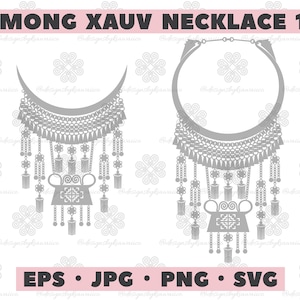 Hmong Design, Hmong Xauv, Hmong Necklace, Hmoob Xauv Cut File, Hmong SVG - Personal and COMMERCIAL Use - Xauv Design 15