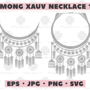 Hmong Design, Hmong Xauv, Hmong Necklace, Hmoob Xauv Cut File, Hmong SVG - Personal and COMMERCIAL Use - Xauv Design 17