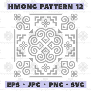Hmong Design, Hmong Pattern 12, Hmong SVG, Hmong Ethnic Pattern, Hmong Cut File, Hmong Motif - Personal and COMMERCIAL Use