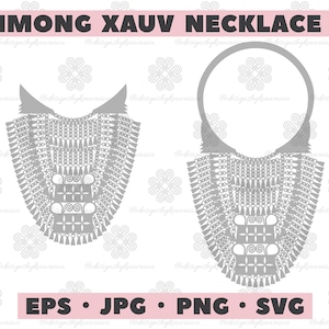 Hmong Design, Hmong Xauv, Hmong Necklace, Hmoob Xauv Cut File, Hmong SVG - Personal and COMMERCIAL Use - Xauv Design 1