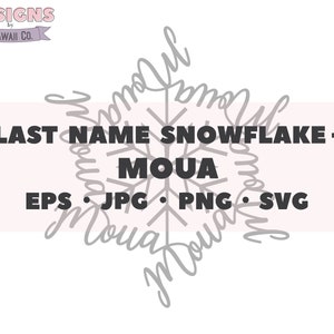 Hmong Design, Hmong Last Name SVG, Hmong SVG, Snowflake SVG - Personal and Commercial Use - Moua