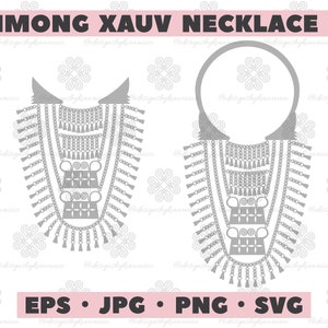 Hmong Design, Hmong Xauv, Hmong Necklace, Hmoob Xauv Cut File, Hmong SVG - Personal and COMMERCIAL Use - Xauv Design 3