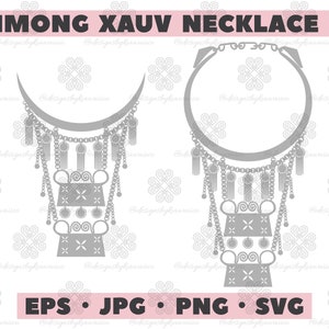 Hmong Design, Hmong Xauv, Hmong Necklace, Hmoob Xauv Cut File, Hmong SVG - Personal and COMMERCIAL Use - Xauv Design 6
