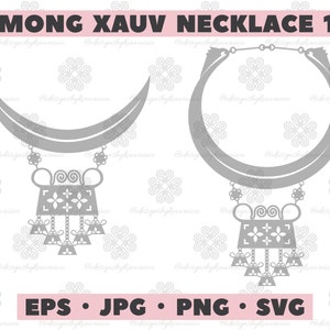 Hmong Design, Hmong Xauv, Hmong Necklace, Hmoob Xauv Cut File, Hmong SVG - Personal and COMMERCIAL Use - Xauv Design 18