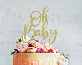 Oh Baby Baby Cake Topper, Custom Cake Topper, Gold Cake Topper, Glitter Cake Topper, Baby Shower Cake Topper, Topper Gender Reveal Party.