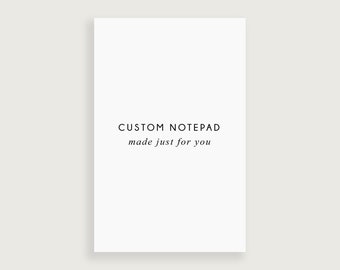 Custom Notepad Logo, Personalized Notepad, Custom Design Notepad