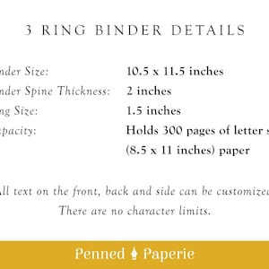 May include: Image details for a 3-ring binder, including size (10.5 x 11.5 inches), spine thickness (2 inches), ring size (1.5 inches), and capacity (holds 300 pages of 8.5 x 11 inch paper). Text states customization options and no character limits.