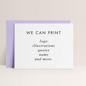 May include: A white card with the text "WE CAN PRINT" and a list of options, including logos, illustrations, quotes, and names. The card is paired with a light purple envelope, set against a neutral background.