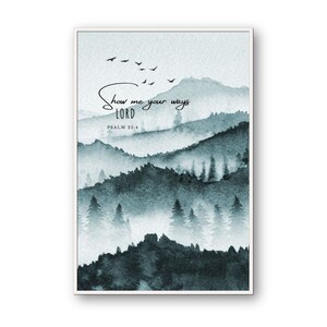 Watercolor Mountains Wall Art, Wilderness Art Prints, Christian Quote Bible Verse on Framed Canvas, Canvas Wrap, Cabin Airbnb Decor