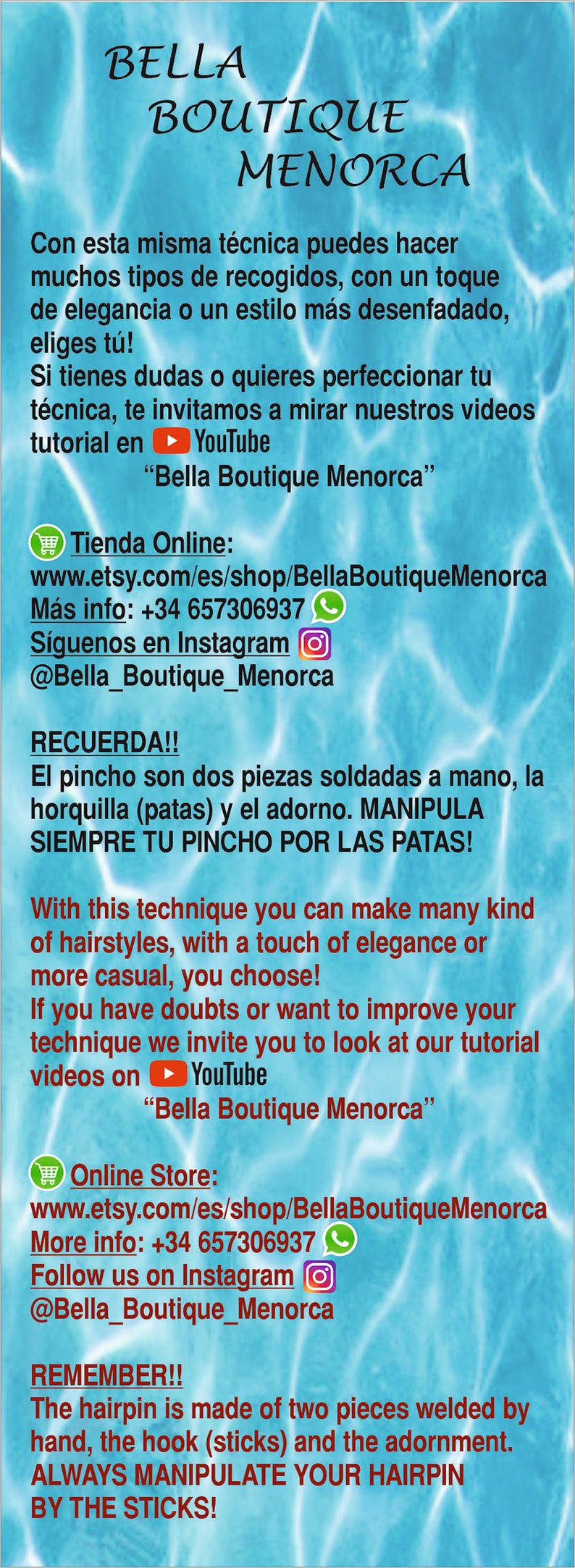 Pu&ograve; includere: Una grafica con testo in spagnolo e inglese che spiega come realizzare forcine per capelli. Il testo dice "BELLA BOUTIQUE MENORCA" e include un'icona di YouTube, un'icona di carrello della spesa e un'icona di telefono. Il testo dice anche "RECUERDA!!" e "REMEMBER!!"