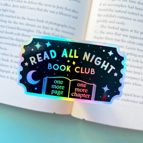 Holographic Read All Night Book Club Sticker | Bookish Stickers | Gifts for Readers | Book Obsessed Book Club Sticker | Night Owl Book Lover