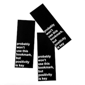 Funny Bookmarks | Bookish Gift | Page Markers | Literary Gift | Positivity Bookmark