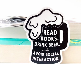 Antisocial Beer Book Club Sticker | Bookish Stickers | Gifts for Readers | Beer Lover | Book Obsessed Thick Durable Vinyl Sticker