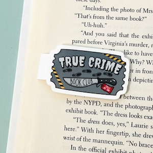 True Crime Book Club Magnetic Bookmark | Bibliophile Magnetic Bookmark | True Crime Junkie Reader Gifts | Bookworm Gifts | Thriller Bookmark