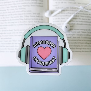 NEW Audiobook Enthusiast Sticker | Bookish Stickers | Gifts for Audiobook Lovers | Book Obsessed Vinyl Sticker | Bookworm Stickers