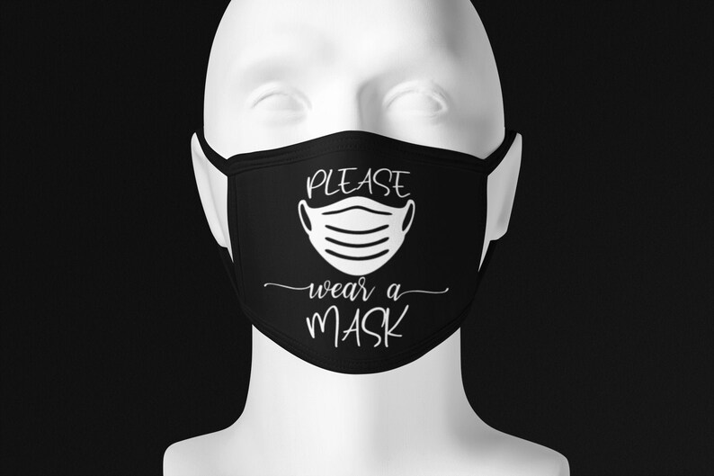 Please Wear A Mask Funny Facemask Reusable Face Masks Etsy