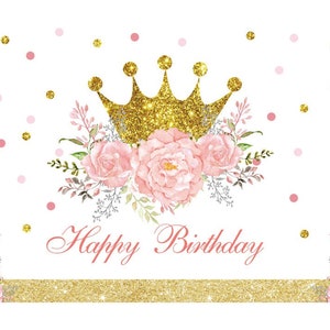 Little Princess Happy Birthday Backdrop Royal Sweet Girls Crown Background Photo Studio Props Kids Baby 1st 2nd 3rd Bday Party Decor Banner