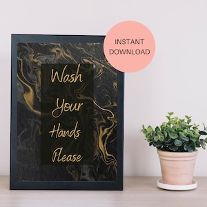 Wash Your Hands Sign/Bathroom Décor/ Bathroom Black and Gold Wall Art/ Digital wall Art/Wash Your Hand Please/ Marble Background