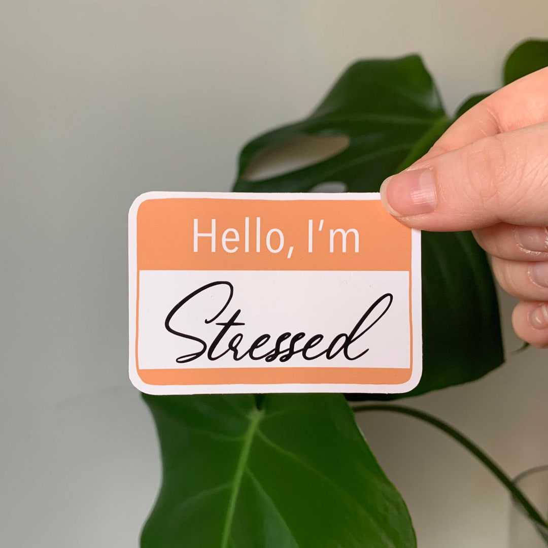 Hello Im Stressed Name Tag Die Cut Sticker for Decorating Laptops ...