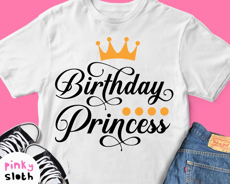 Birthday Princess Svg Birthday Girl Shirt Svg File for ...