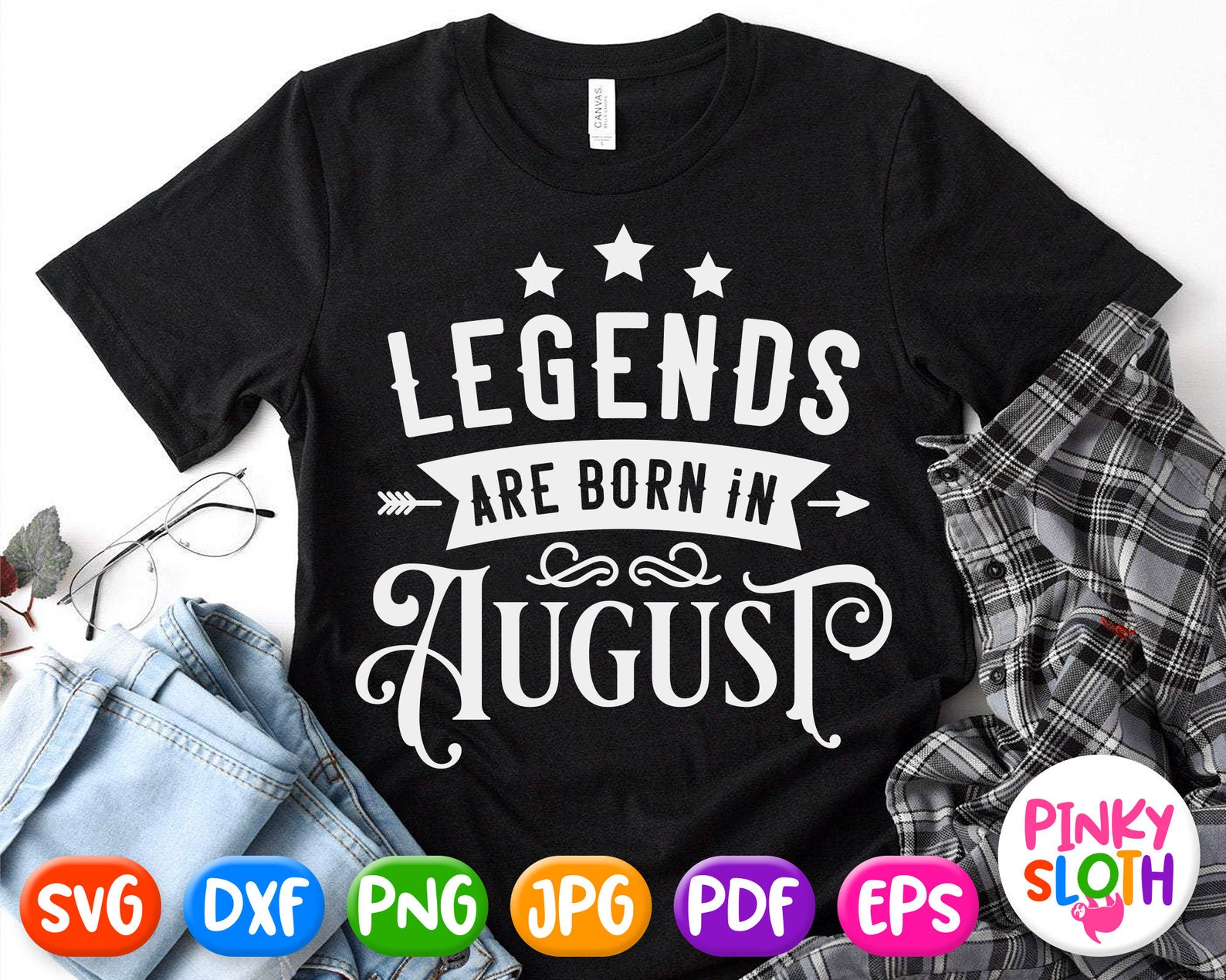 Legends Are Born in August Svg August Birthday Shirt Svg | Etsy
