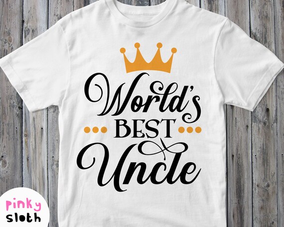 Download World S Best Uncle Svg Uncle Shirt Svg Uncle Of Birthday Etsy