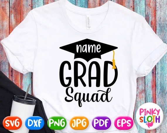 Download Graduate Squad Svg Grad Squad Shirt Svg Graduation 2021 Svg Etsy